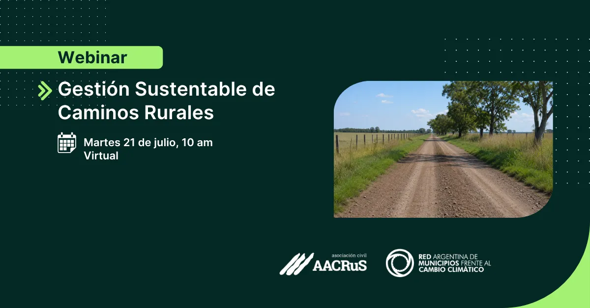 Gestión Sustentable de Caminos Rurales